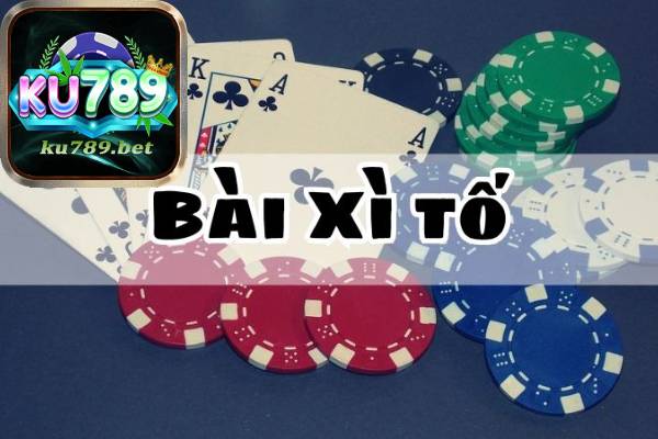 Ku789 Bật Mí Cách Chơi Xì Tố Online Ăn Tiền