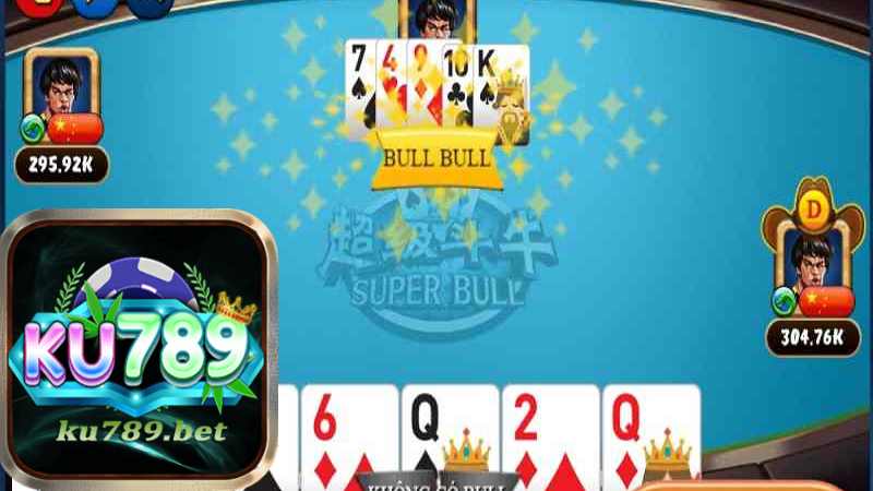 Cách Chơi Game Super Bull Ku789 Bách Chiến Bách Thắng